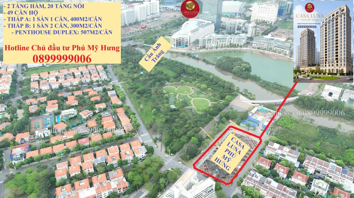 Dự án Căn hộ Casa Luna Phú Mỹ Hưng Quận 7 | Giá bán Tháng 6/2026 22 Thông số dự án Casa Luna Phú Mỹ Hưng. 2 tầng hầm, 20 tầng nổi, 49 căn, loại 1 tầng/1 căn/400m2. Loại tầng 2 căn, 300m2/căn.