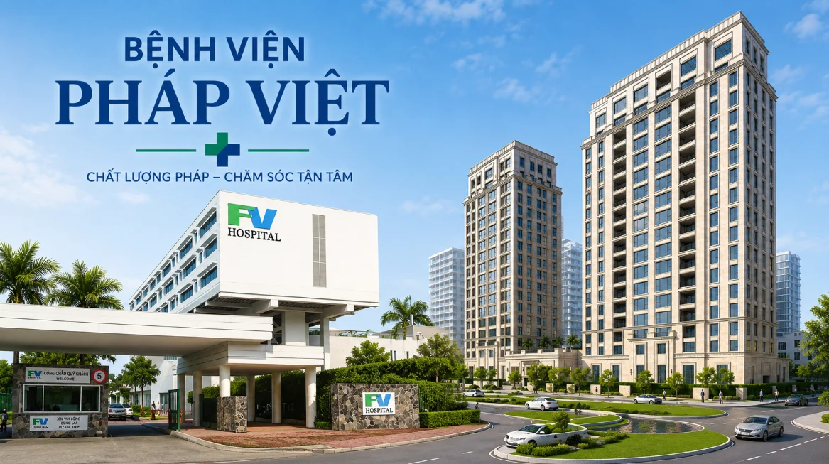 Hệ thống y tế xung quanh Casa Luna có gì nổi bật? 11 Bệnh viện Pháp Việt Phú Mỹ Hưng
