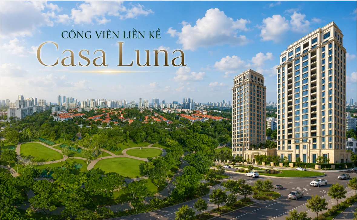 Hệ thống công viên quanh Casa Luna có gì đặc biệt? 5 Casa Luna sở hữu 2 công viên đẹp tại Phú Mỹ Hưng Quận 7