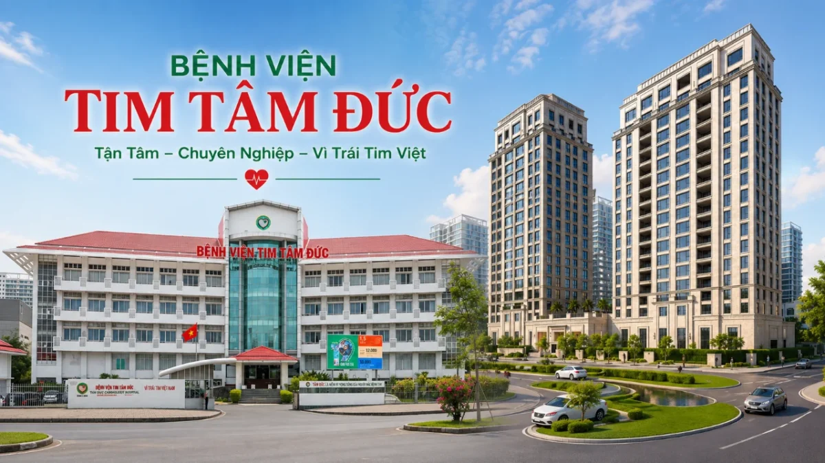 Hệ thống y tế xung quanh Casa Luna có gì nổi bật? 12 bệnh viện Tim Tâm Đức